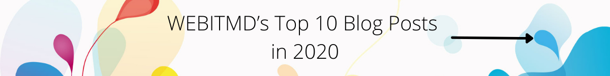 WEBITMD’s Top 10 Blog Posts in 2020 CTA